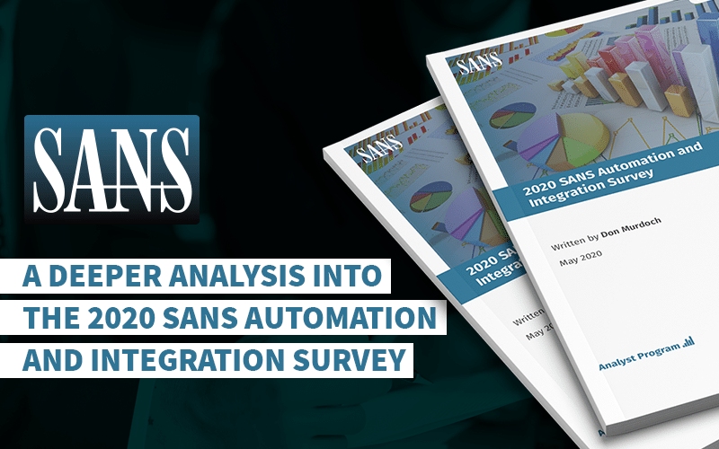 A Deeper Analysis into the 2020 SANS Automation and Integration Survey