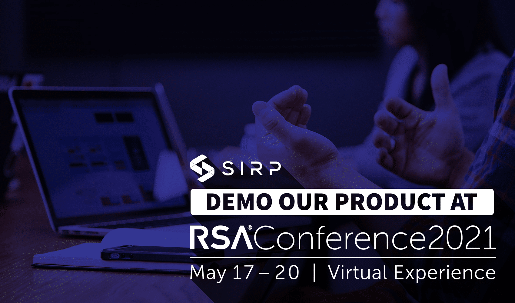 SIRP at RSA Conference 2021